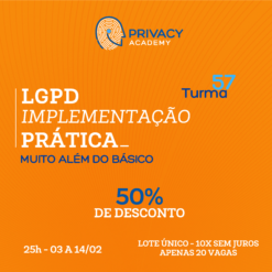 LGPD IMPLEMENTAÇÃO PRÁTICA PRIVACY ACADEMY